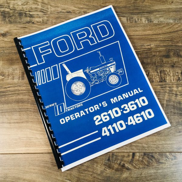 Ford Series 10 2610 3610 4110 4610 Tractor Operators Manual Owners Maintenance