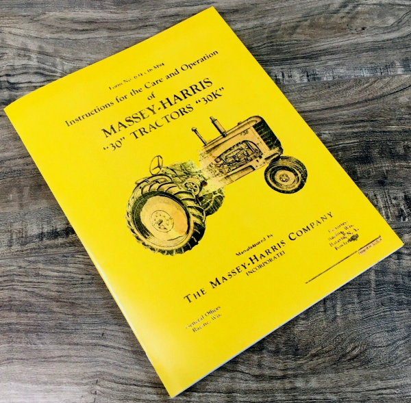 Massey Harris 30 30K Tractor Operators Manual Owners Maintenance Adjustments