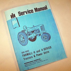 Farmall H Hv Super W-4 O-4 I-4 Os-4 Tractor Service Manual Shop Repair Mccormick