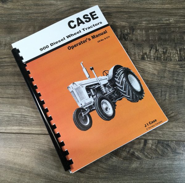 Case 900 Diesel Wheel Tractor Operators Manual Owners Maintenance Adjustments