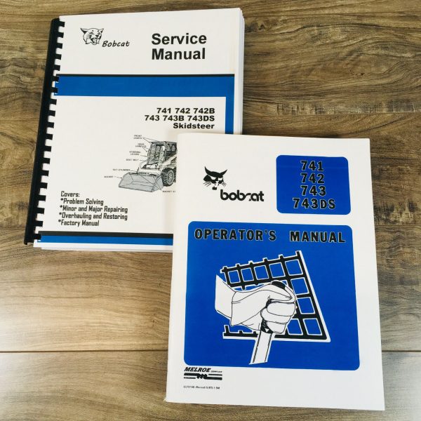 Bobcat 741 742 743 743Ds Skid Steer Loader Service Operators Manual Set Book