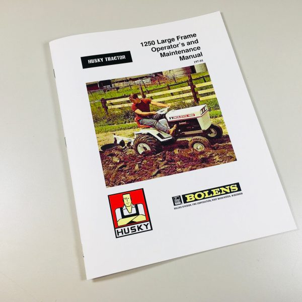 Bolens Husky 1250 Large Frame Lawn Garden Tractor Operators Manual Book 197-01