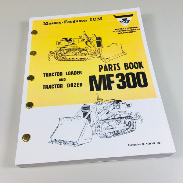 Massey Ferguson 300 Crawler Tractor Loader Dozer Tractor Parts Catalog Manual