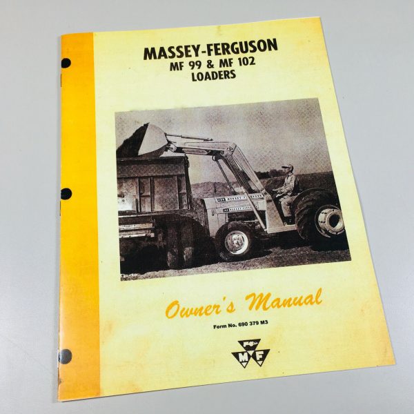 Massey Ferguson Mf 99 102 Utility Loader Operators Owners Manual Maintenance