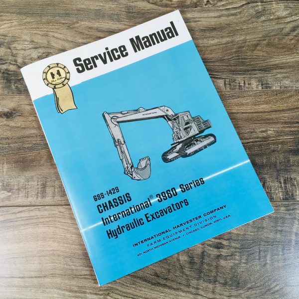 International 3960 Series Hydraulic Excavator Service Manual Repair Shop Book Ih