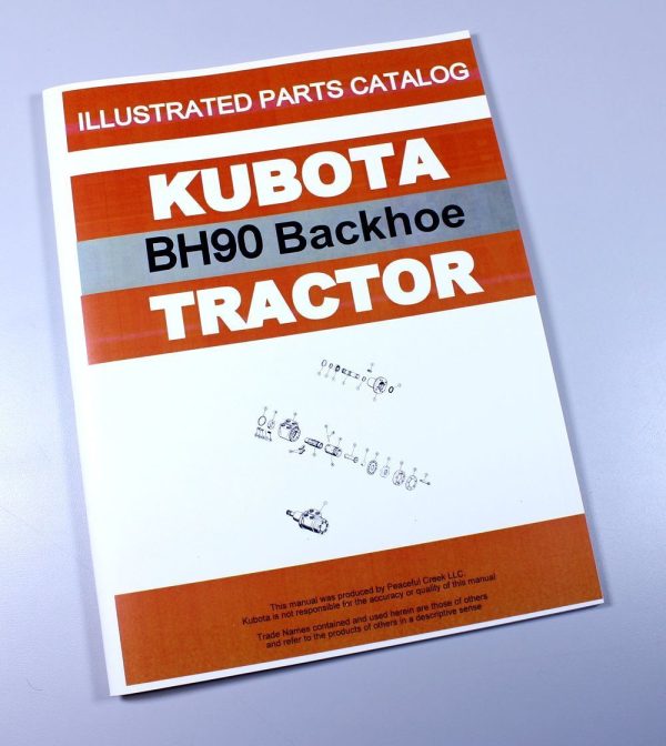 Kubota Bh90 Backhoe Parts Assembly Manual Catalog Exploded Views Numbers