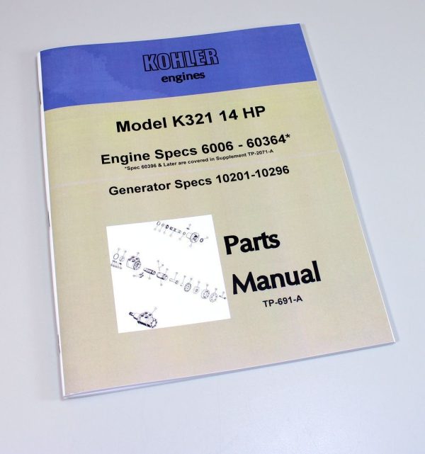 Kohler K321 14Hp Engine Specs 6006-60364 Parts Catalog Manual #Tp-691-A