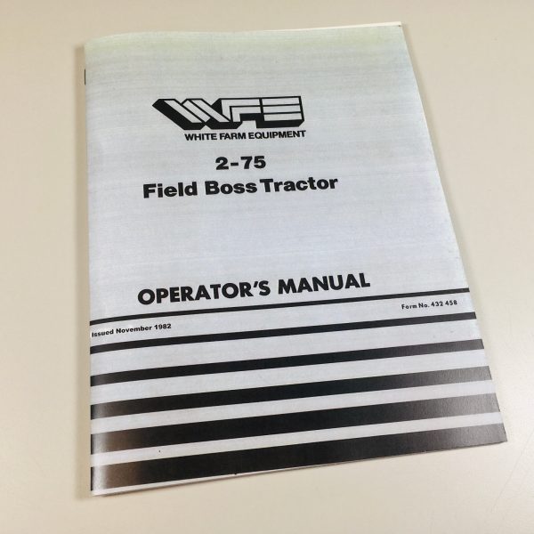 White Field Boss 2-75 Tractor Operators Manual